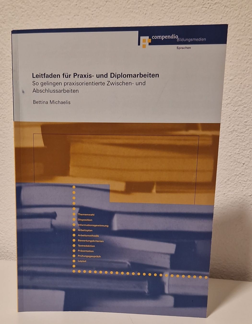 Bücher: Leitfaden Praxis- und Diplomarbeiten – Gebraucht aus Buchs SG von mr9470