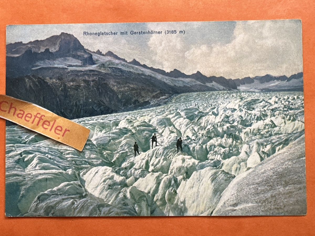 Cartoline postali: Rhonegletscher mit Gerstenhörner – Usato da Zürich venduto da Chaeffeler