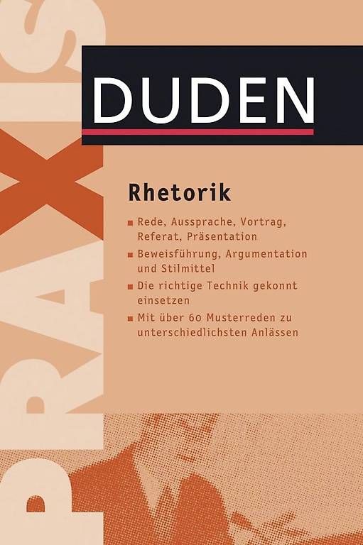 Libri: Buch DUDEN Praxis Rhetorik – Usato da Rapperswil BE venduto da SimSche
