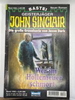 John Sinclair Band 1082 Wer im Höllenfeuer schmort 1. Auflag
