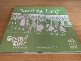 Gospel Chor Pfäffikon - Konzerttour 2014 - Lead me, Lord