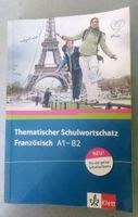 Thematischer Schulwortschatz Französisch (A1-B2)   ©'2021