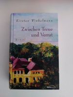 ZWISCHEN TREUE UND VERRAT/ KIRSTEN WINKELMANN