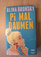 Roman Pi mal Daumen von Alina Bronsky gebrauchter Zustand