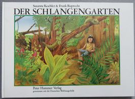 Der Schlangengarten - Bilderbuch von Susanne Koehler