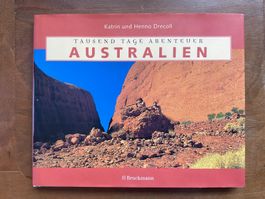 Bruckmann; 1000 Tage Abenteuer - Australien     º