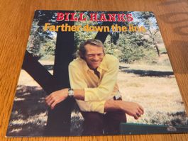 Bill Hanks - Farther Down the Line - Vinyl Schallplatte top!