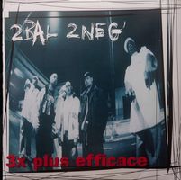 2 BAL 2 NEG 3x plus efficace - Vinyle Top! (Rare)