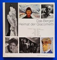 Das Bergell: Heimat der Giacometti. EA 1994. Top Zustand