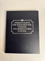 Familienalbum Europas Königshäuser – Bildband 1996 Top Buch!
