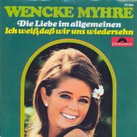 Myhre Wencke - Die Liebe im allgemeinen (7"*)