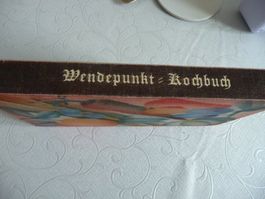 Das Wendepunkt-Kochbuch  von 1939
