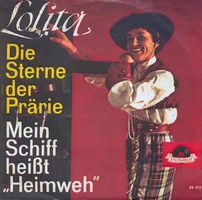 Lolita - 	Die Sterne der Prärie (7")
