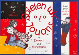 Spielen wir! - Jouons! (deutsch-französisch)