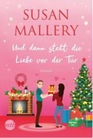 UND DANN STEHT DIE LIEBE VOR DER TÜR - SUSAN MALLERY - TB