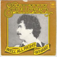 Santana - Well all right 7" Vinyl 1978