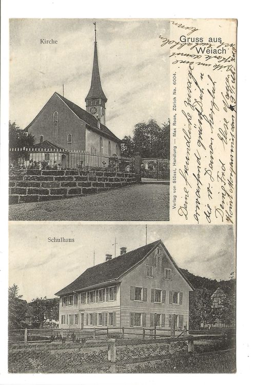 Gruss aus Weiach - Dielsdorf (ZH) Kirche - Schulhaus - 1906 (Gebraucht ...