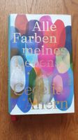 Alle Farben meines Lebens: Cecilia Ahern
