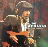 ROY BUCHANAN / Messiah On Guitar