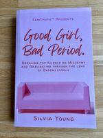 Good Girl, Bad Period: through lens of Endometriosis Book