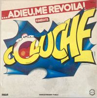 COLUCHE - .....ADIEU, ME REVOILÀ