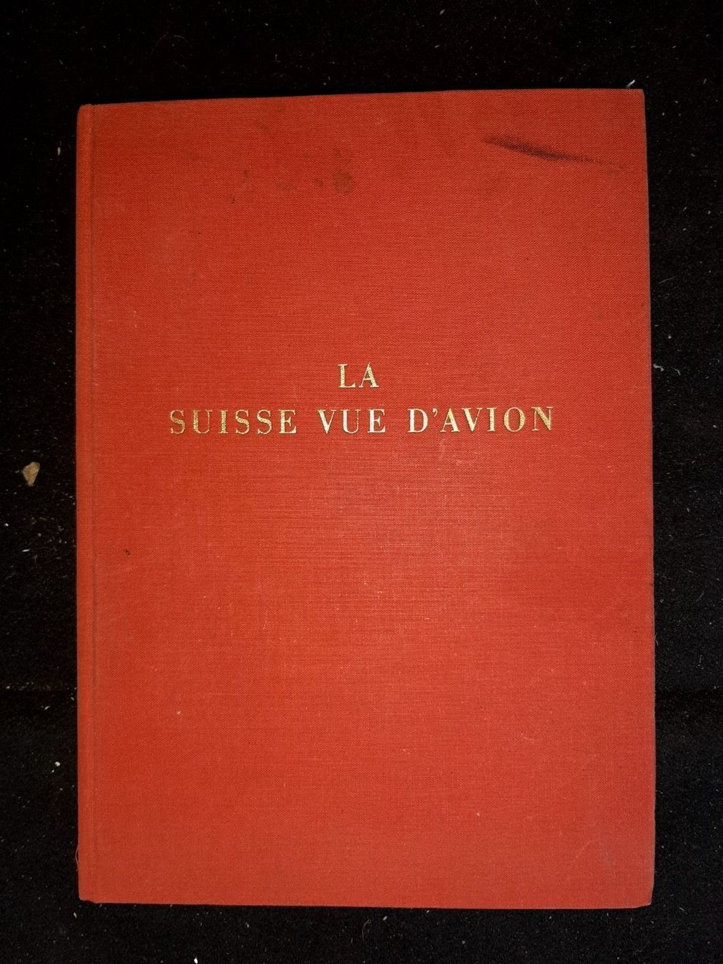 Libri: la suisse vue d'avion – Usato da Le locle venduto da juliensaran
