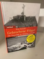Brotschi, Gebrochene Flügel. Flugunfälle Schweizer Luftwaffe