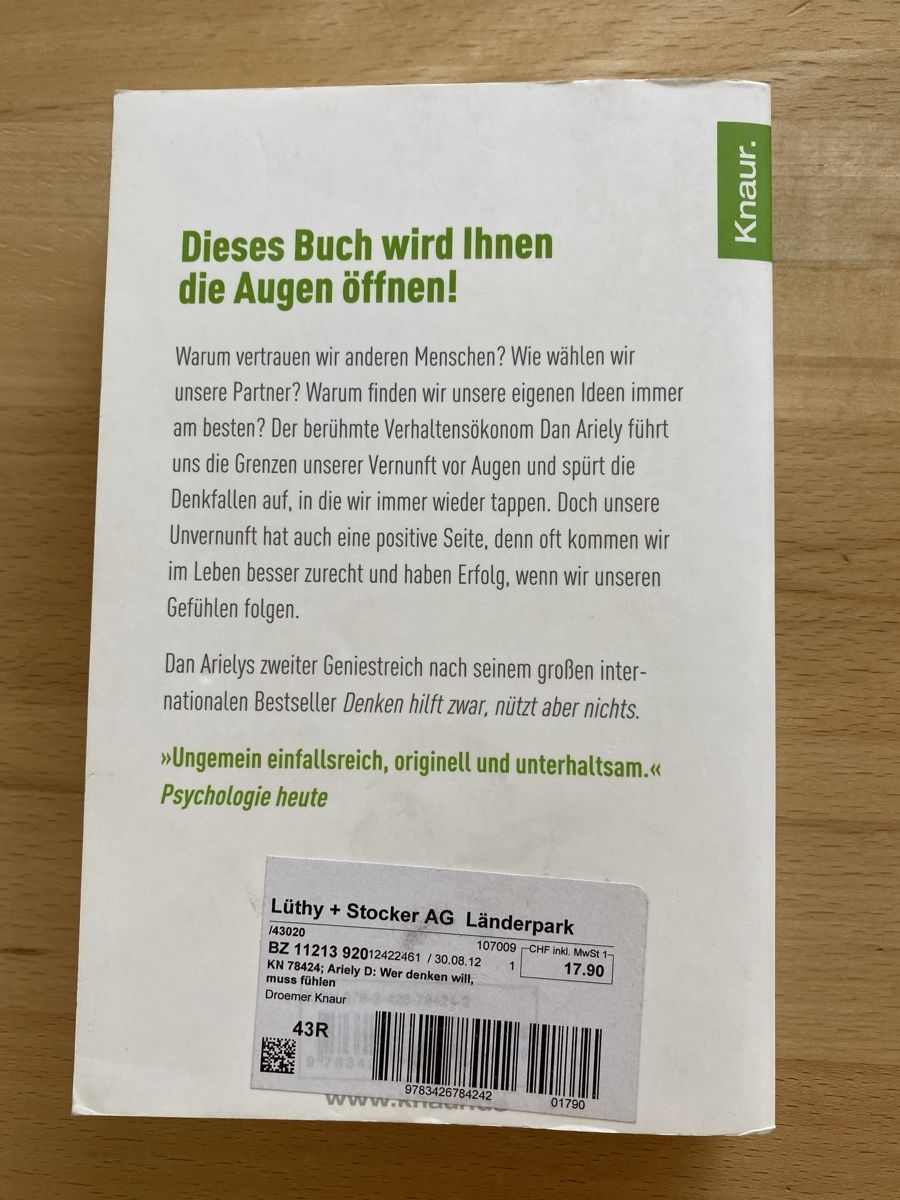 Bücher: Wer denken will, muss fühlen - Dan Ariely – Gebraucht aus Schwarzenburg von Michellu 1