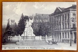 Neuchâtel - Monument de la République & Collège garçons 1909