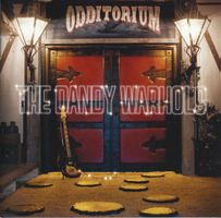 CD The Dandy Warhols - Odditorium (2005)