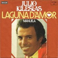 Iglesias Julio: Laguna D'amor 7"