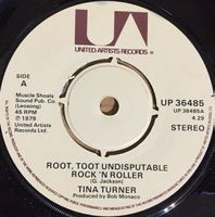 Turner Tina: Root, Toot Undisputable Rock'n Roller 7"
