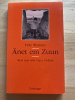 Änet em Zuun - Fritz Widmer 