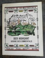 Der Hogant - Krone des Emmentals