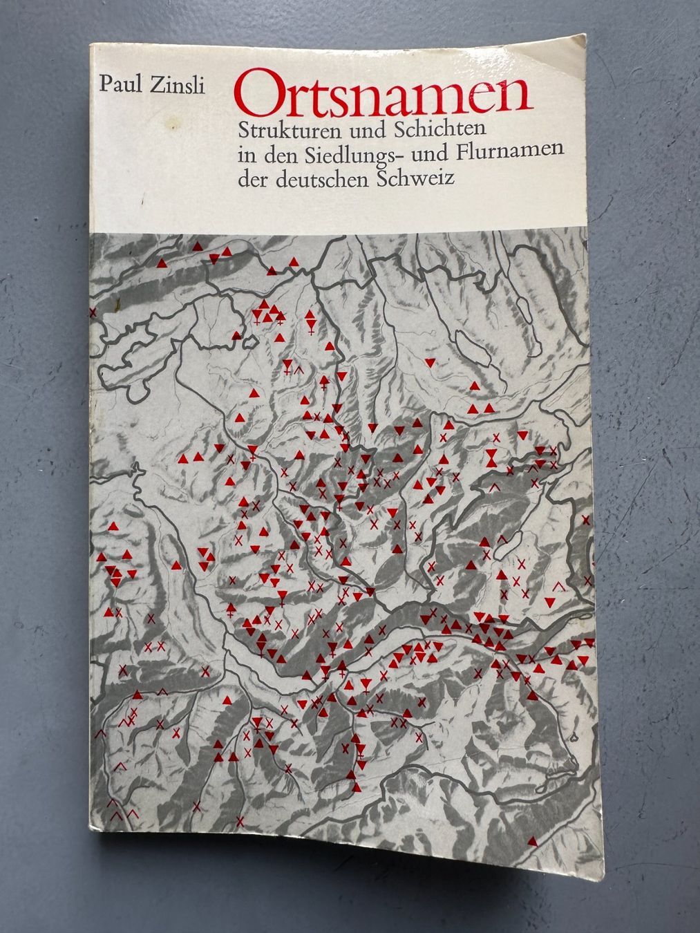 Libri: Paul Zinsli: Ortsnamen. – Usato da Zürich venduto da allp