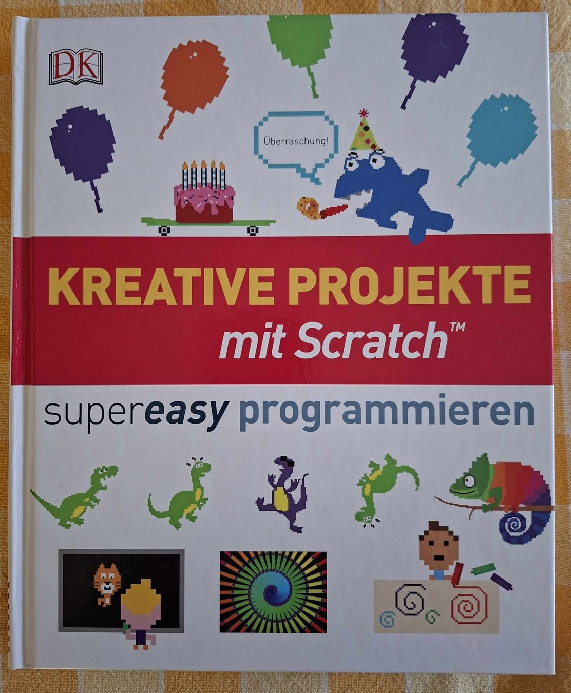 Bücher: Programmieren mit Scratch – Gebraucht aus Seuzach von wie_c66v
