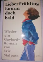 Gaylord-Roman "Lieber Frühling" von Eric Malpass