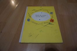 "Wollt ihr wissen, wie der Bauer..." Kinderbuch