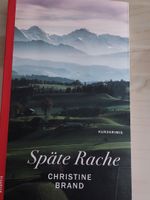 Christine Brand  - Späte Rache