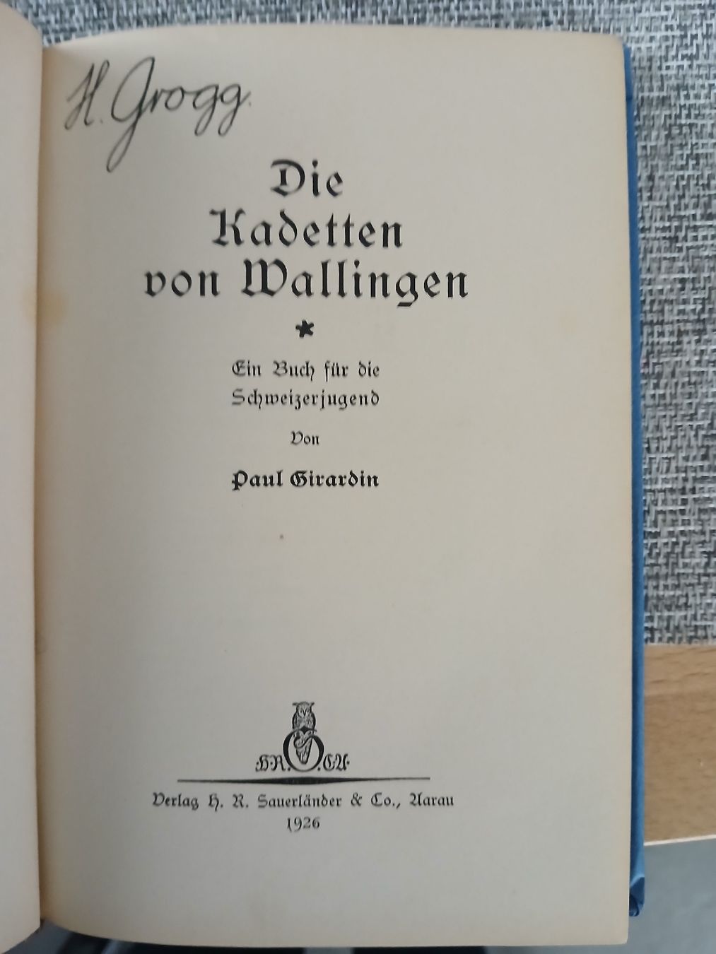 Bücher: Die Kadetten von Wallingen - Girardin. – Gebraucht aus Langenthal von Egro50 2