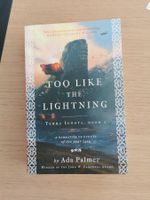 Too Like the Lightning (Terra Ignota, #1) - Ada Palmer