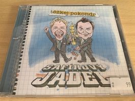 Těžkej Pokondr – Safírový Jadel