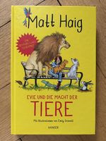 Evie und die Macht der Tiere - Matt Haig