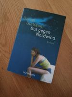 Gut gegen Nordwind und Alle sieben Wellen - Daniel Glattauer