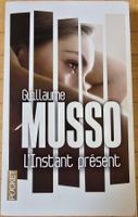 Guillaume Musso : L'Instant présent
