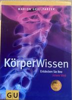 KörperWissen von Marion Grillparzer - GU Ratgeber neuwertig