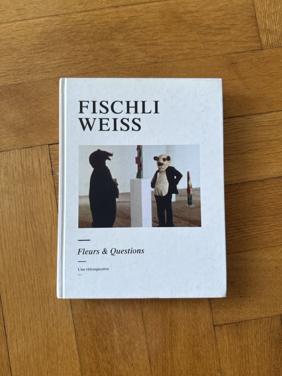 Libri: Fischli Weiss: Fleurs & Questions - Retrospektive – Usato da Zürich venduto da sasast