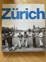 Buch "Zürich in den 1970er Jahren" Historische Bilder