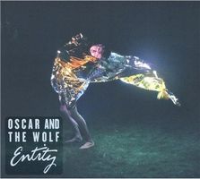 Oscar & The Wolf - Entity (Digipack)