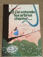 Livre Et j’ai entendu les arbres chanter…